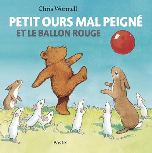 Petit ours mal peigné - et le ballon rouge Petit ours mal peigné - et le ballon rouge von TASCHEN