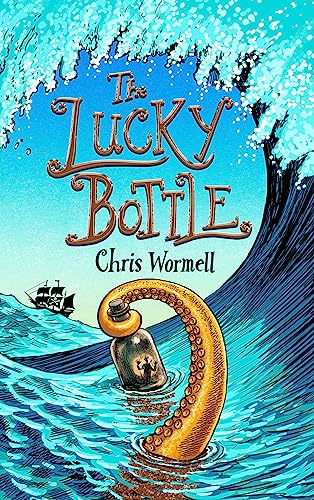 The Lucky Bottle: Uncork a little bit of magic and a whole lot of adventure