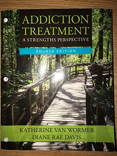 Addiction Treatment: A Strengths Perspective (Mindtap Course List)
