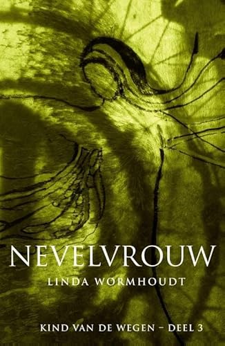 Nevelvrouw (Kind van de wegen, 3, Band 3) von A3 boeken