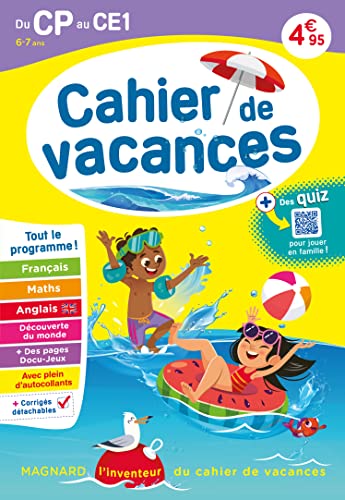 Cahier de vacances 2025, du CP vers le CE1 6-7 ans: Magnard, l’inventeur du cahier de vacances Cahier de vacances 2025, du CP vers le CE1 6-7 ans: Magnard, l’inventeur du cahier de vacances