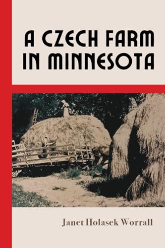 A Czech Farm in Minnesota von Spring Cedars LLC