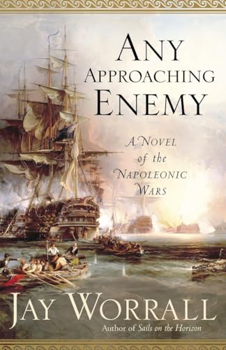 Any Approaching Enemy: A Novel of the Napoleonic Wars