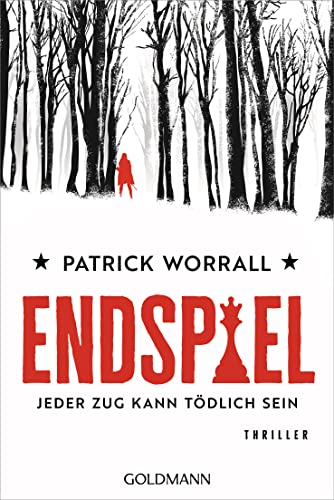 Endspiel - Jeder Zug kann tödlich sein: Thriller von Goldmann