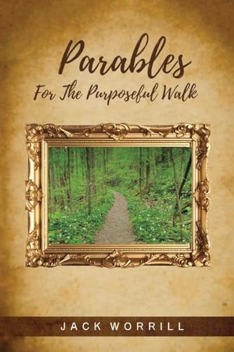 Parables For The Purposeful Walk von Writers Branding LLC
