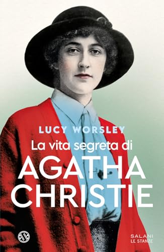La vita segreta di Agatha Christie (Le stanze) von Salani