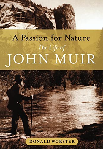 A Passion for Nature: The Life of John Muir von OUP USA