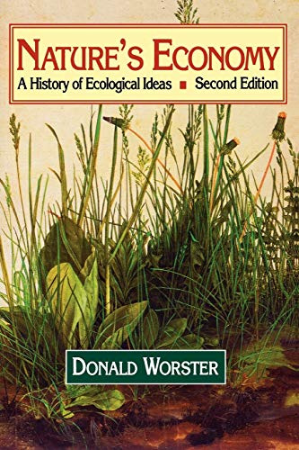 Nature's Economy: A History of Ecological Ideas Second Edition (Studies in Environment and History)