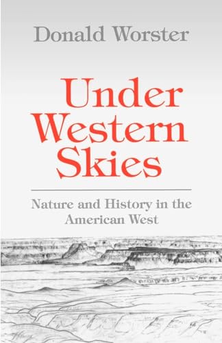 Under Western Skies: Nature and History in the American West