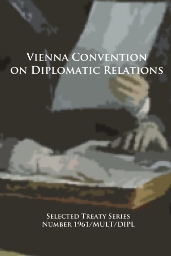 Vienna Convention on Diplomatic Relations