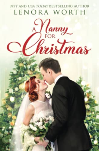 A Nanny for Christmas (Sweet Inspirational Christmas Romances, Band 1)