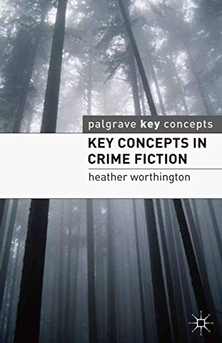 Key Concepts in Crime Fiction (Key Concepts: Literature) von Red Globe Press