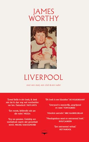 Liverpool: over een stad, een club & een vader von Thomas Rap