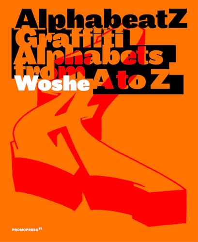 Alphabeatz: Graffiti Alphabets from A to Z (Promopress) von Promopress