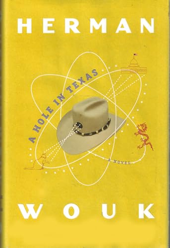 A Hole in Texas: A Novel