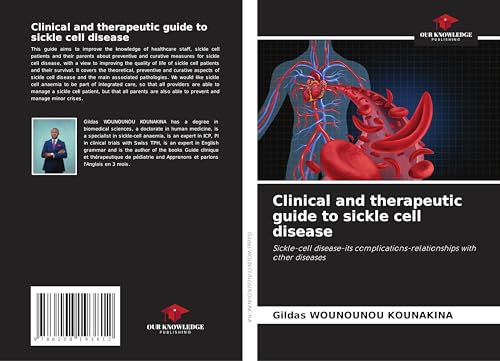 Clinical and therapeutic guide to sickle cell disease: Sickle-cell disease-its complications-relationships with other diseases