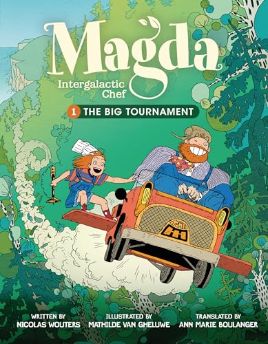 The Big Tournament: Book 1 (Magda, Intergalactic Chef) von Graphic Universe (Tm)