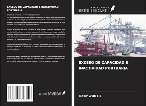 EXCESO DE CAPACIDAD E INACTIVIDAD PORTUARIA von Ediciones Nuestro Conocimiento