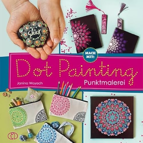 Mach mit! Dot Painting - Punktmalerei von BuchVerlag Leipzig