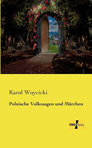 Polnische Volkssagen und Maerchen
