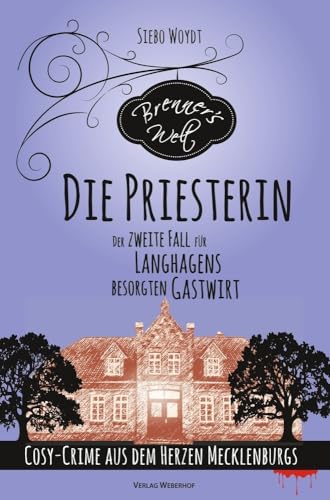 Die Priesterin: Der zweite Fall für Langhagens besorgten Gastwirt (Brenners Welt) von tolino media