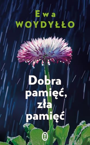 Dobra pamięć, zła pamięć Dobra pamięć, zła pamięć