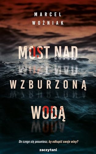 Most nad wzburzoną wodą von Zaczytani
