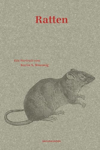 Ratten: Ein Portrait (Naturkunden)