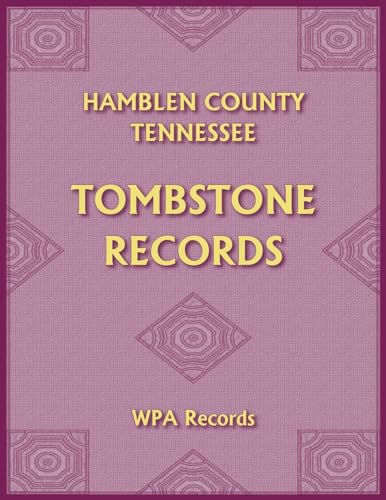 Hamblen County, Tennessee Tombstones von Heritage Books