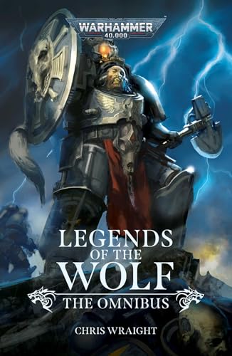 Legends of the Wolf: The Omnibus von Games Workshop