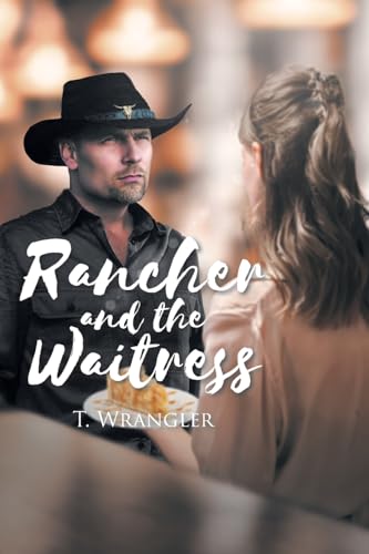 Rancher and the Waitress von Newman Springs