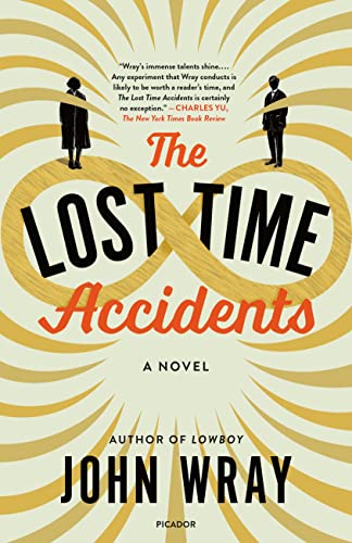 The Lost Time Accidents: A Novel