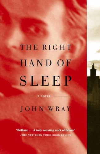The Right Hand of Sleep: A Novel The Right Hand of Sleep: A Novel