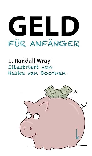 Geld für Anfänger von Lola Books