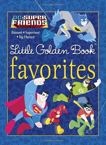 DC Super Friends Little Golden Book Favorites