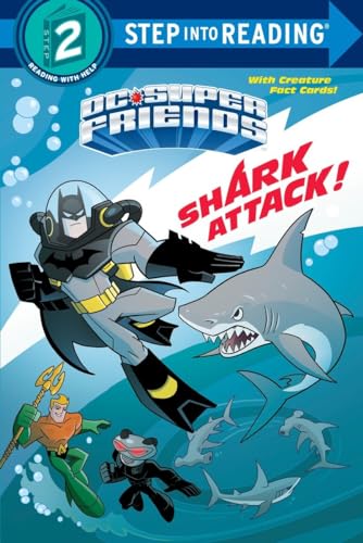 Shark Attack! (DC Super Friends) (DC Super Friends: Step Into Reading, Step 2)