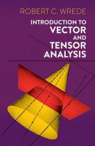 Introduction to Vector and Tensor Analysis (Dover Books on Mathematics) von Dover Publications
