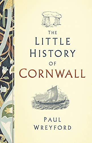 The Little History of Cornwall von History Press