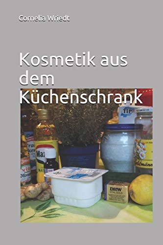 Kosmetik aus dem Küchenschrank