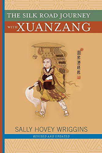 The Silk Road Journey With Xuanzang von Basic Books