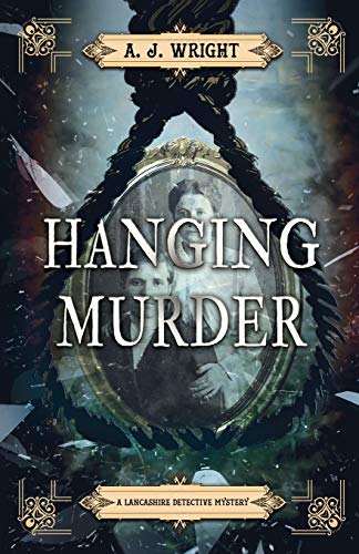 Hanging Murder (A Lancashire Detective Mystery)