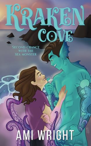Kraken Cove: Second Chance With The Sea Monster von Independently published