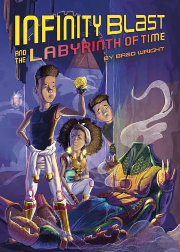 Infinity Blast and the Labyrinth of Time (Infinity Blast, Book #3) von Reycraft Books