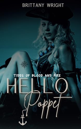 Hello Poppet!: Tides of Blood and Fire von Independently published