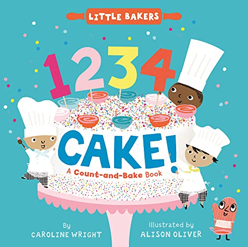 1234 Cake!: A Count-and-Bake Book (Little Bakers, 1, Band 1) von HarperFestival