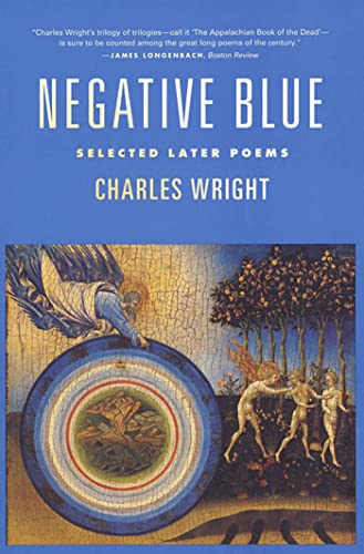 NEGATIVE BLUE P: Selected Later Poems von Farrar, Straus and Giroux