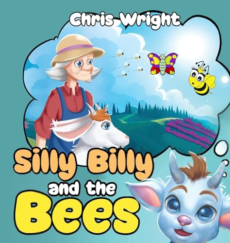 Silly Billy and the Bees von Christopher Wright