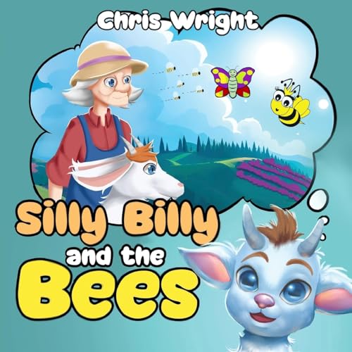 Silly Billy and the Bees von Christopher Wright