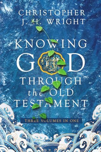 Knowing God Through the Old Testament: Three Volumes in One Knowing God Through the Old Testament: Three Volumes in One von IVP Academic