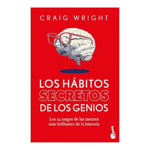 Los hábitos secretos de los genios/ The Hidden Habits of Genius von Editorial Planeta Mexicana S.A. de C.V.